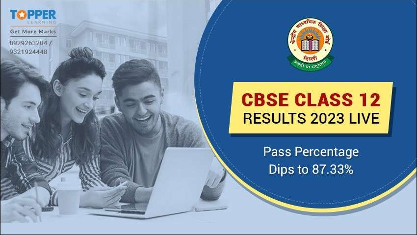 CBSE Class 12 Results 2023 Live Pass Percentage Dips to 87.33%