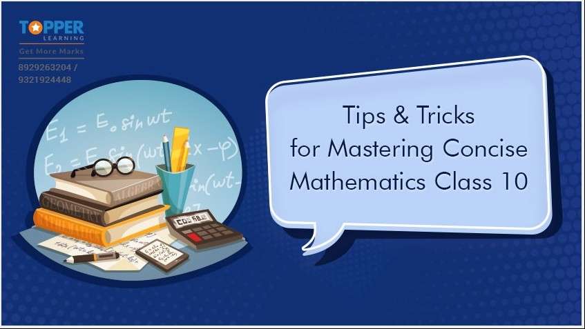 Tips and Tricks for Mastering Concise Mathematics Class 10