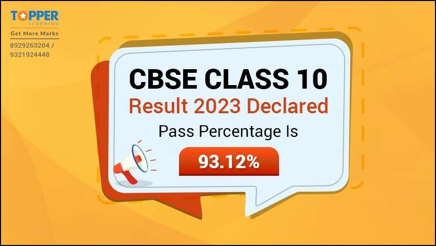 CBSE Class 10 Result 2023 Declared Pass Percentage Is 93.12%