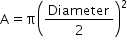 begin mathsize 14px style straight A equals straight pi open parentheses Diameter over 2 close parentheses squared end style